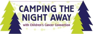 Camping the Night Away with Children's Cancer Connection logo