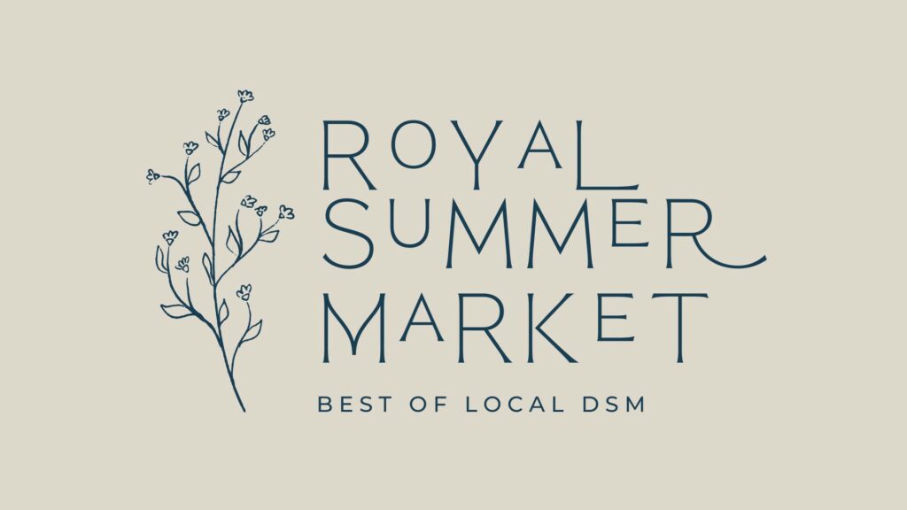Royal Summer Market Best of Local DSM